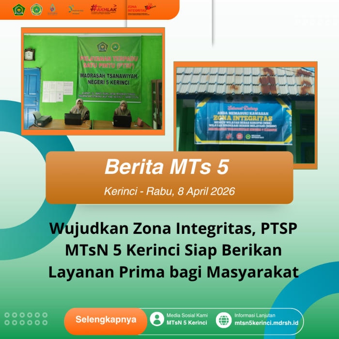 Wujudkan Zona Integritas, PTSP MTsN 5 Kerinci Siap Berikan Layanan Prima bagi Masyarakat