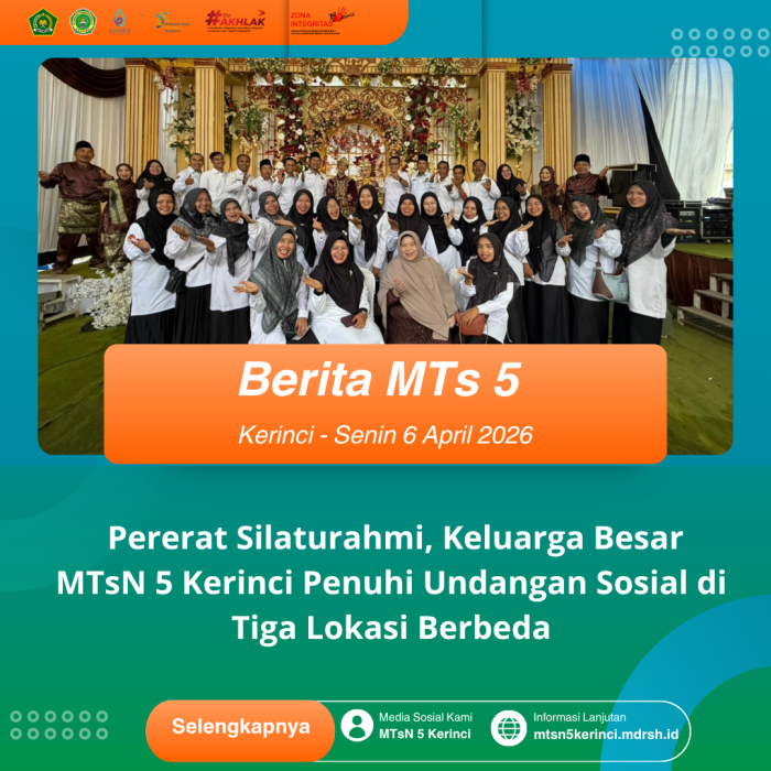 Pererat Silaturahmi, Keluarga Besar MTsN 5 Kerinci Penuhi Undangan Sosial di Tiga Lokasi Berbeda