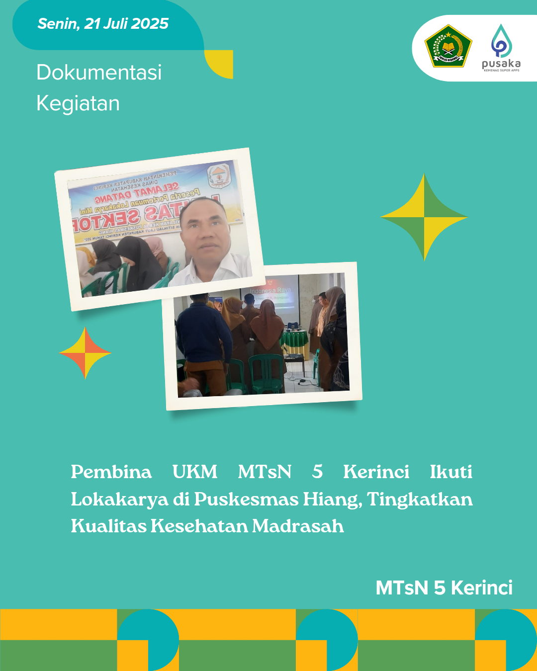 Tingkatkan Kualitas Kesehatan Madrasah, Pembina UKM MTsN 5 Kerinci Ikuti Lokakarya di Puskesmas Hiang.