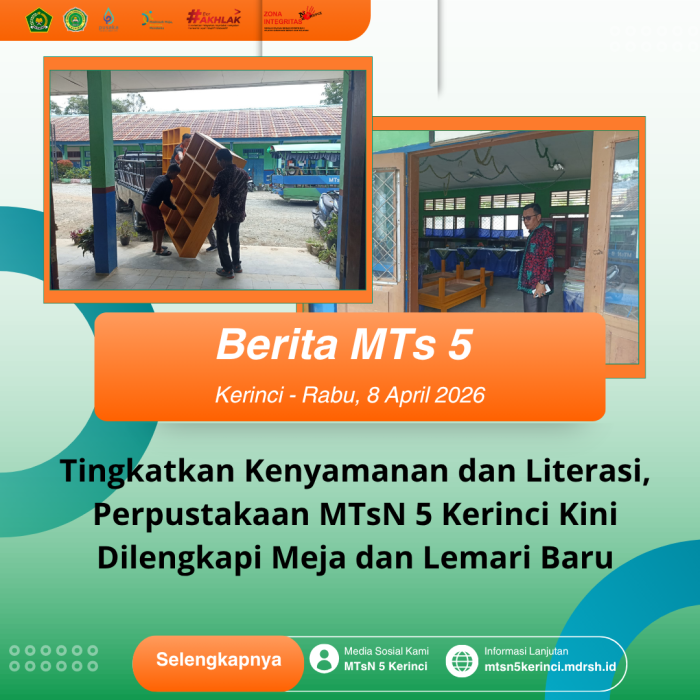 Tingkatkan Kenyamanan dan Literasi, Perpustakaan MTsN 5 Kerinci Kini Dilengkapi Meja dan Lemari Baru