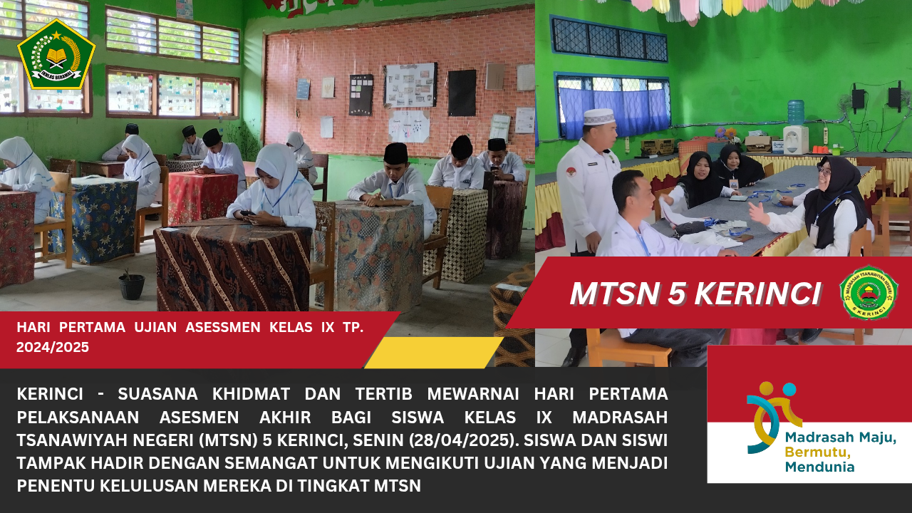 MTsN 5 Kerinci Sukses Laksanakan Asesmen Akhir Tanpa Kendala