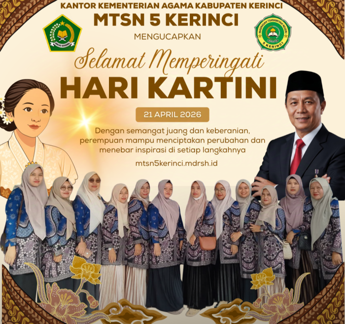 Semangat Kartini di MTsN 5 Kerinci: Perempuan Tangguh, Inspirasi Perubahan
