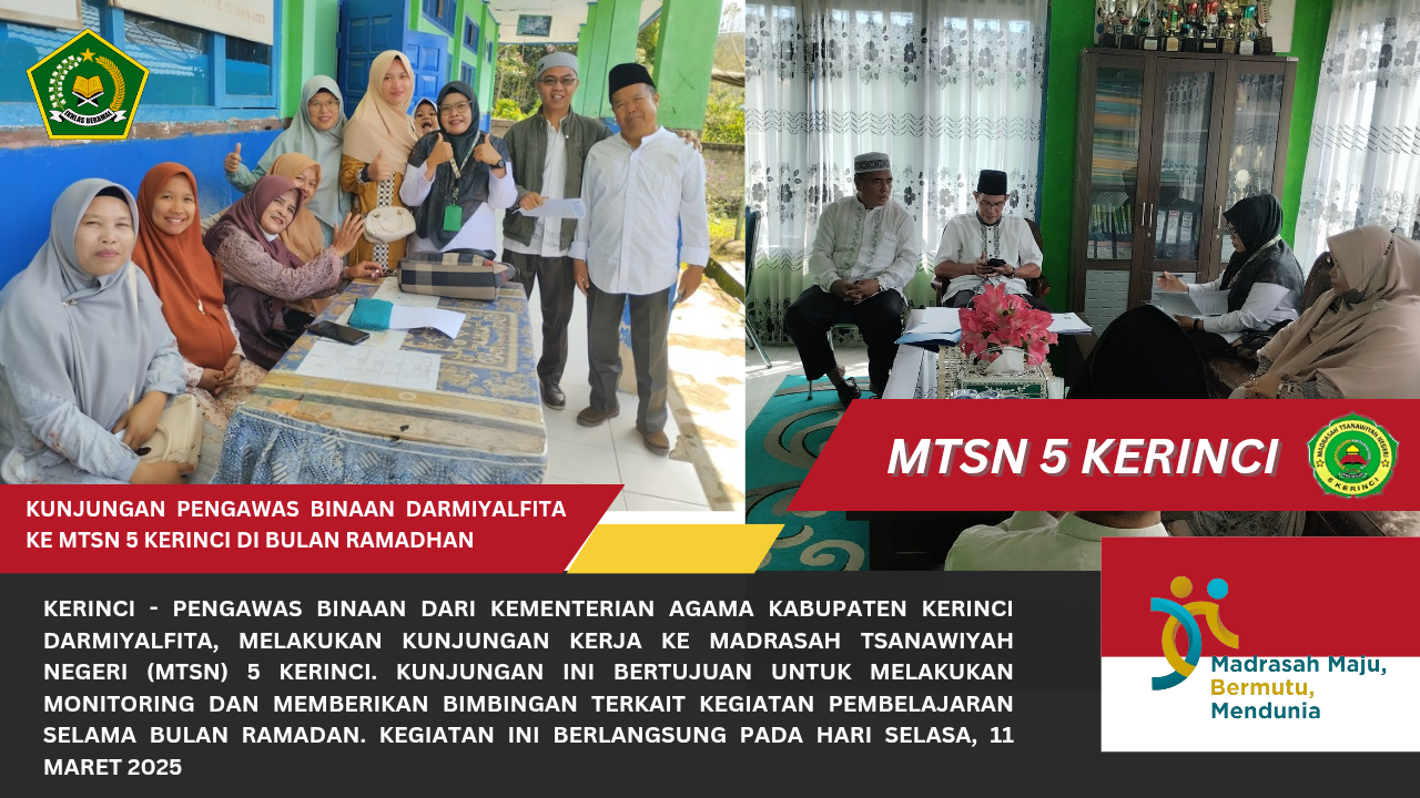 Kunjungan Pengawas Binaan Darmiyalfita ke MTsN 5 Kerinci di Bulan Ramadhan