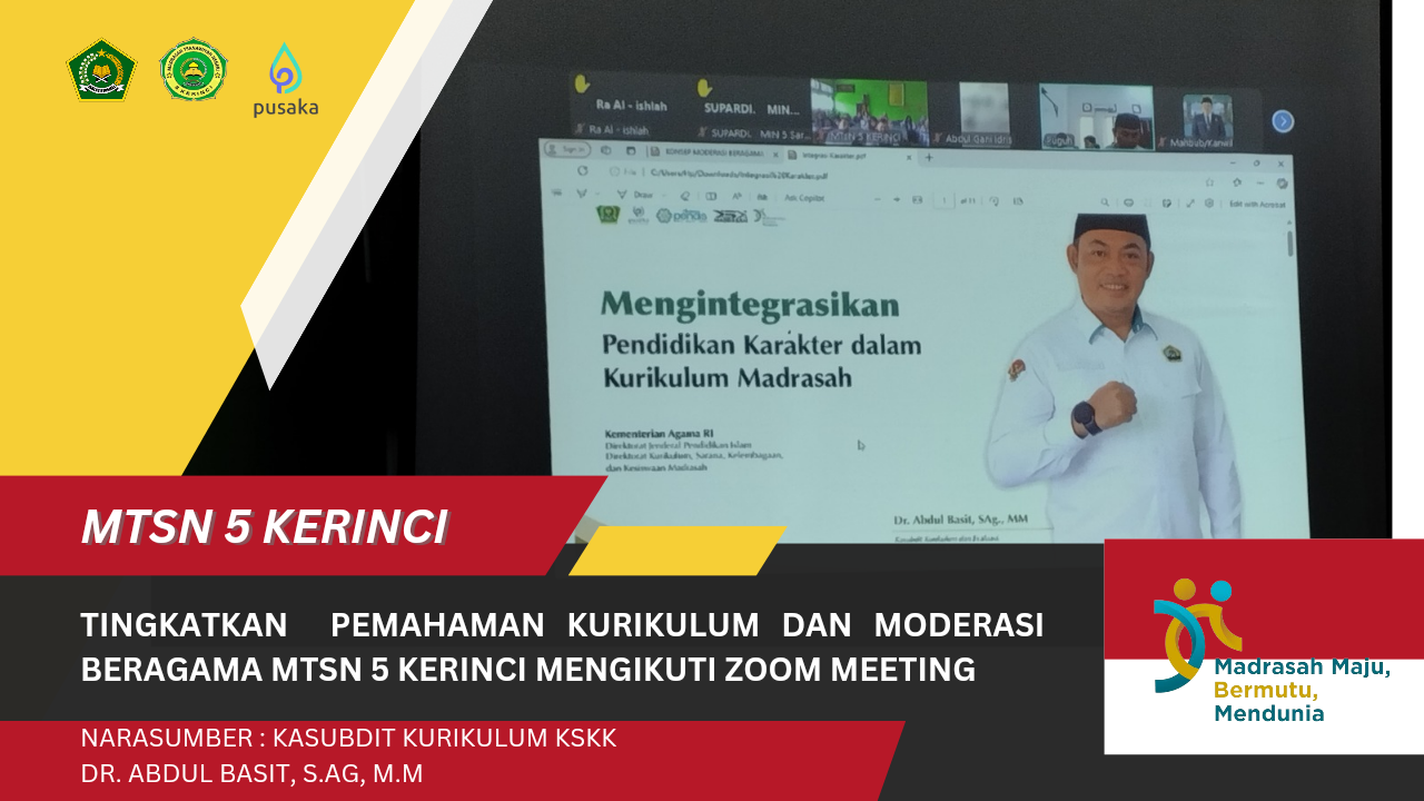 Tingkatkan  Pemahaman Kurikulum dan Moderasi Beragama MTsN 5 Kerinci mengikuti Zoom Meeting