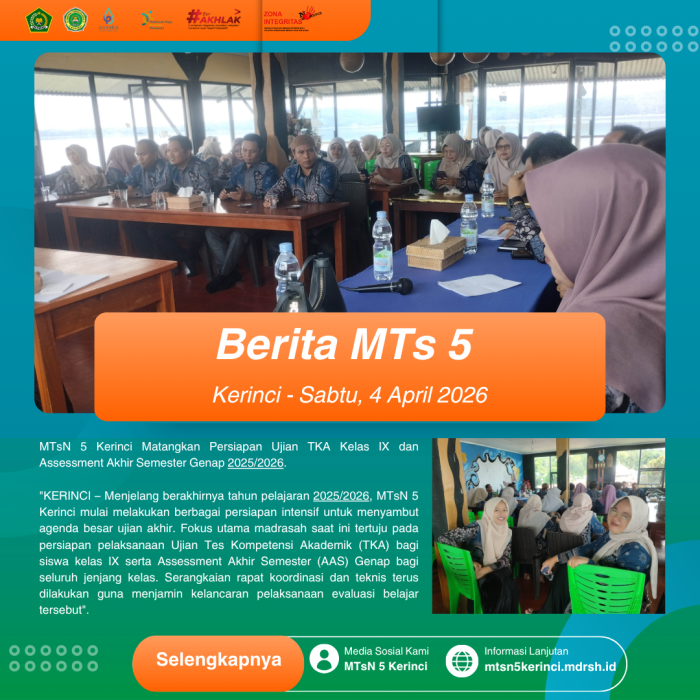 MTsN 5 Kerinci Matangkan Persiapan Ujian TKA Kelas IX dan Assessment Akhir Semester Genap 2025/2026