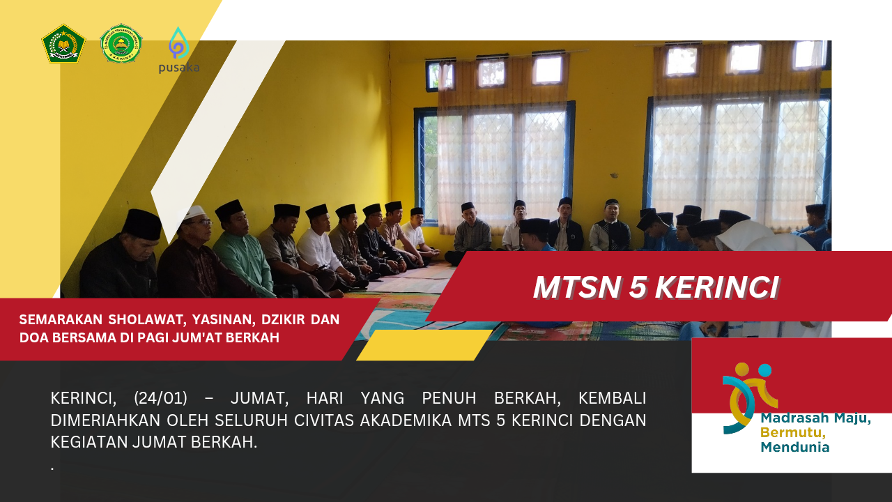MTsN 5 Kerinci Semarakan Sholawat, Yasinan, Dzikir dan Doa Bersama di Pagi Jum'at Berkah