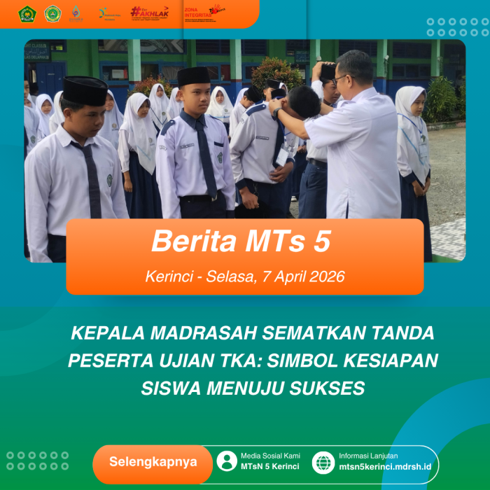 Kepala Madrasah Sematkan Tanda Peserta Ujian TKA: Simbol Kesiapan Siswa Menuju Sukses