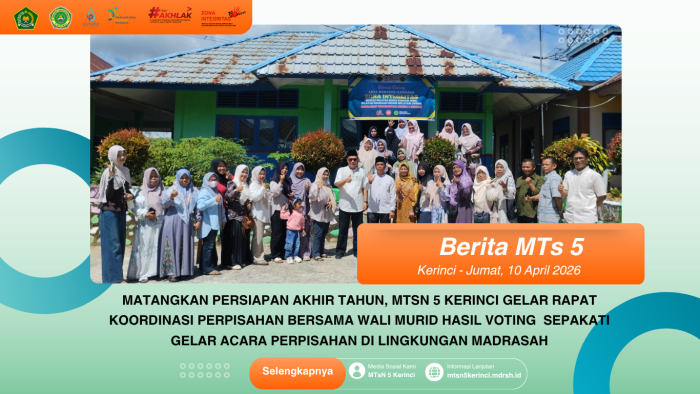 Matangkan Persiapan Akhir Tahun, MTsN 5 Kerinci Gelar Rapat Koordinasi Perpisahan Bersama Wali Murid