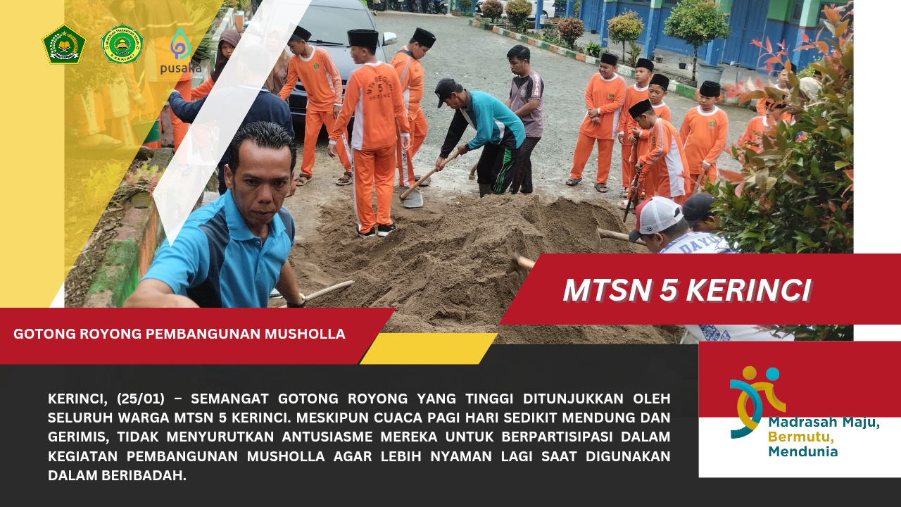 Rintik Hujan Tak Mematahkan Semangat Warga MTsN 5 Kerinci dalam Membangun Musholla 